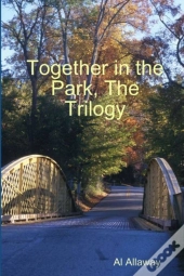 Together In The Park, The Trilogy
