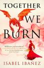 Together We Burn - Preview