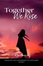 Together We Rise - Preview