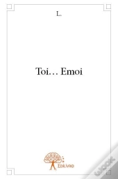 Toi... Emoi