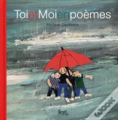 Toi Et Moi En Poèmes