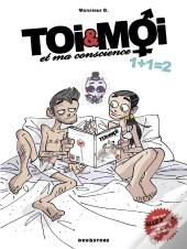 Toi Et Moi Et Ma Conscience T02