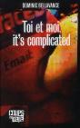 Toi Et Moi, It'S Complicated - Preview