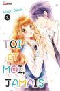 Toi Et Moi, Jamais T02 - Preview