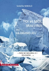 Toi Et Moi, Malvina Ou Le Grand Jeu