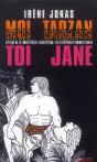 Toi Tarzan, Moi Jane - Preview