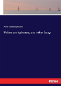 Toilers And Spinsters, And Other Essays - Preview