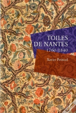 Capa do artigo Toiles De Nantes ; 1760-1840