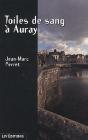 Toiles De Sang À Auray - Preview
