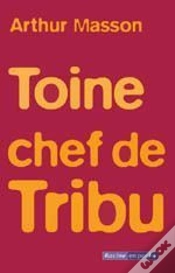 Capa do artigo Toine Chef De Tribu
