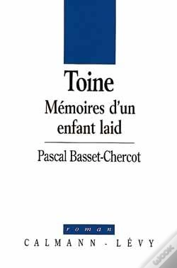 Capa do artigo Toine ; Mémoire D'Un Enfant Laid