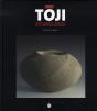 Toji, Avant-Garde Et Tradition De La Céramique Japonaise - Preview