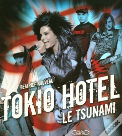 Capa do artigo Tokio Hotel ; Le Tsunami