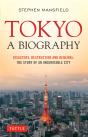 Tokyo: A Biography - Preview