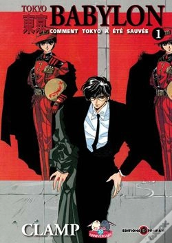 Capa do artigo Tokyo Babylon T.1 ; Comment Tokyo A Été Sauvée