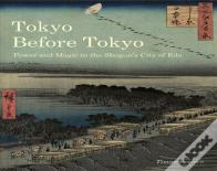 Tokyo Before Tokyo
