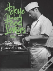 Tokyo For Food Lovers