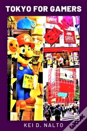 Tokyo For Gamers