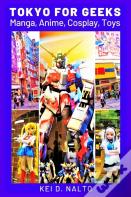 Tokyo For Geeks