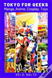 Capa do artigo Tokyo For Geeks