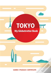 Tokyo (My Globetrotter Book)