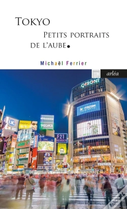 Capa do artigo Tokyo : Petits Portaits De L'Aube