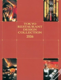 Capa do artigo Tokyo Restaurant Design Collection 2006