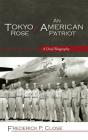 Tokyo Rose / An American Patriot - Preview
