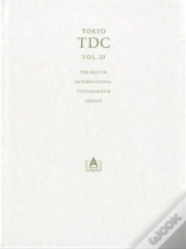 Tokyo Tdc 20 The Best In International Typography & Design /Anglais