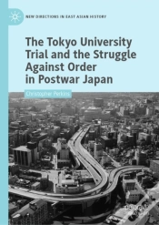 Capa do artigo Tokyo University Trial And The Struggle Against Order In Postwar Japan