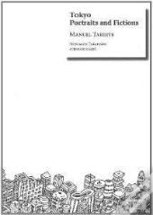 Tokyo,Portraits Et Fictions (Version Anglaise)