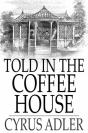 Told In The Coffee House - Preview