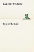 Told In The East