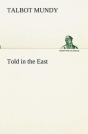 Told In The East - Preview