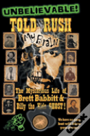 Told Rush