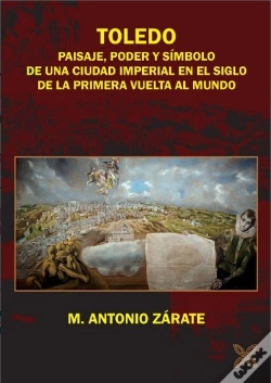 Capa do artigo Toledo Paisaje Poder Y Simbolo De Una Ciudad Imperial En E