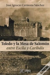 Toledo Y La Mesa De Salomon  