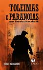 Toleimas e Paranoias nos Arrabaldes da Sé - Preview