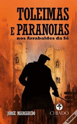 Capa do artigo Toleimas e Paranoias nos Arrabaldes da Sé