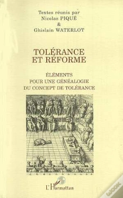 Capa do artigo Tolérance Et Réforme ; Éléments Pour Une Généalogie Du Concept De Tolérance