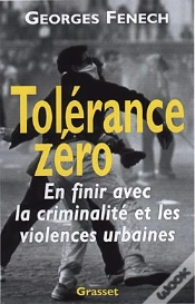 Capa do artigo Tolerance Zero ; En Finir Avec La Criminalite Et Les Violences Urbaines