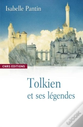 Tolkien Et Ses Légendes