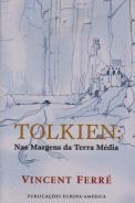 Tolkien: Nas Margens da Terra Média