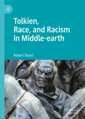 Tolkien, Race, And Racism In Middle-Earth