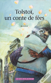 Tolstoï ; Un Conte De Fées