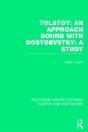 Tolstoy: An Approach Bound With Dostoevsky: A Study - Preview