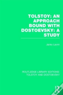 Capa do artigo Tolstoy: An Approach Bound With Dostoevsky: A Study