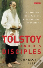 Tolstoy And His Disciples