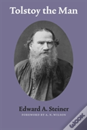 Tolstoy The Man