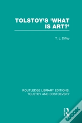 Tolstoy'S 'What Is Art?'